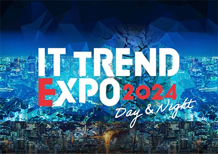 IT TREND EXPO2024 Day&Night