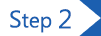STEP 2