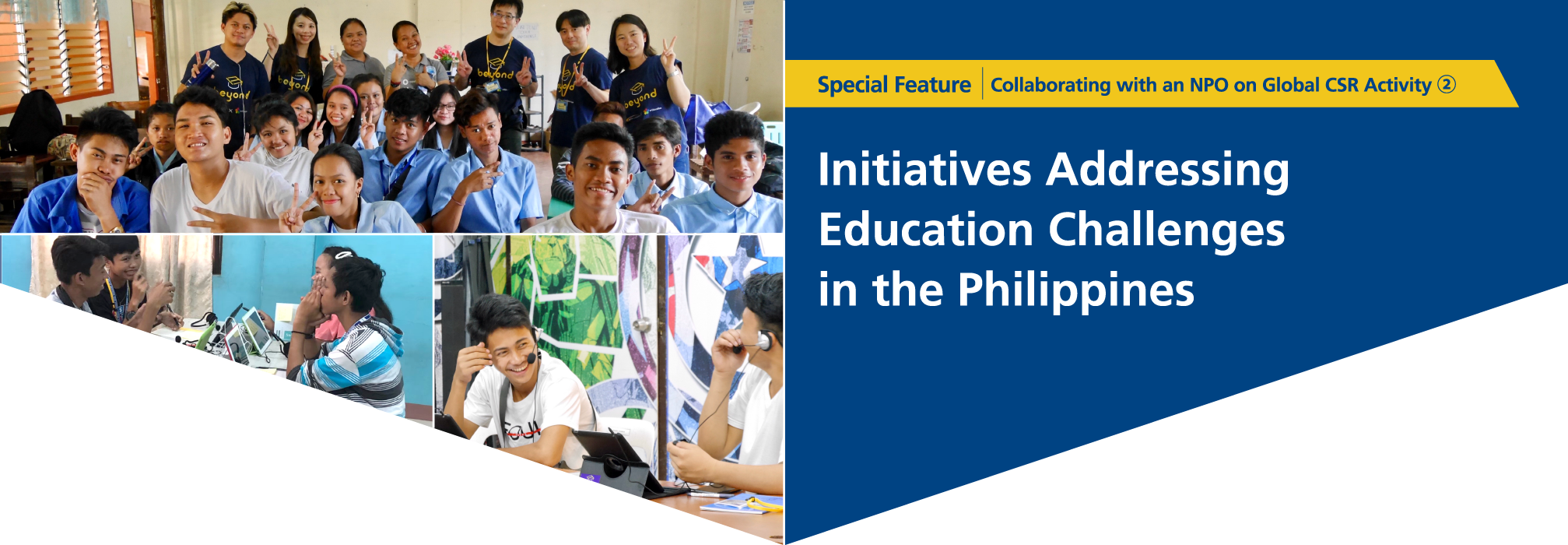 Special Features Global CSR Activities ②
