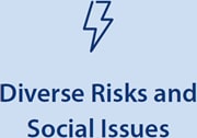 Diverse Risks and Social Issuesss