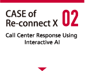 CASE of Re-connect X 02