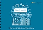 The CIO's Travel Guide To Hybrid IT