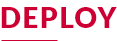 DEPLOY