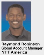 Raymond Robinson Global Account Manager NTT America